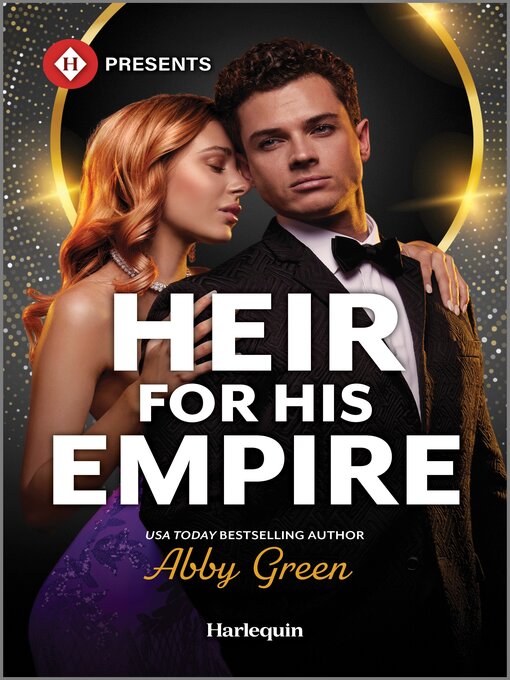 Title details for Heir for His Empire by Abby Green - Available